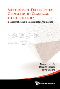 Omslagafbeelding: METHODS OF DIFFERENTIAL GEOMETRY IN CLASSICAL FIELD THEORIES 9789814699754