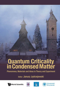 Titelbild: QUANTUM CRITICALITY IN CONDENSED MATTER 9789814704083