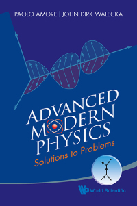 Cover image: ADVANCED MODERN PHYSICS: SOLUTIONS TO PROBLEMS 9789814704519