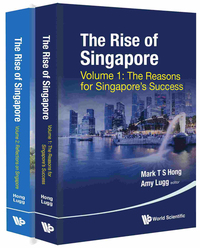 Imagen de portada: RISE OF SINGAPORE, THE (2V) 9789814704939