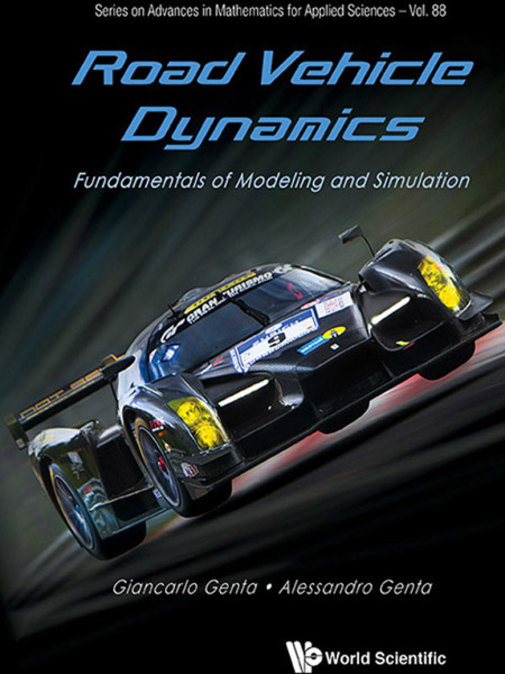 Road Vehicle Dynamics: Fundamentals of Modeling and Simulation