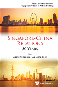 Cover image: Singapore-china Relations: 50 Years 9789814713559