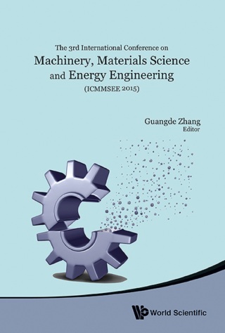 Cover image: Machinery, Materials Science and Energy Engineering (ICMMSEE 2015): Proceedings of the 3rd International Conference 9789814719384