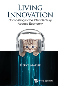 Titelbild: LIVING INNOVATION: COMPETING IN THE 21ST CENTURY ACCESS ECO 9789814719575