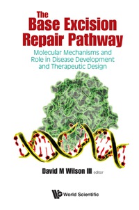Cover image: BASE EXCISION REPAIR PATHWAY, THE 9789814719728