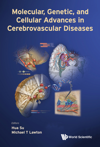 Titelbild: Molecular, Genetic, and Cellular Advances in Cerebrovascular Diseases 9789814723299