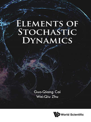 Titelbild: Elements of Stochastic Dynamics 9789814723329