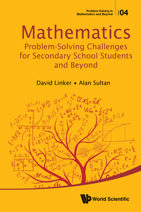 Omslagafbeelding: MATH PROBLEM-SOLV CHALLENG SECOND SCHOOL STUDENTS & BEYOND 9789814730037