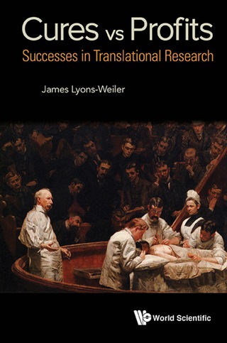 Cover image: Cures Vs. Profits: Successes In Translational Research 9789814730136