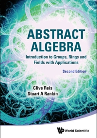 Omslagafbeelding: ABSTRACT ALGEBRA (2ND ED) 2nd edition 9789814730532