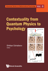 Titelbild: CONTEXTUALITY FROM QUANTUM PHYSICS TO PSYCHOLOGY 9789814730600