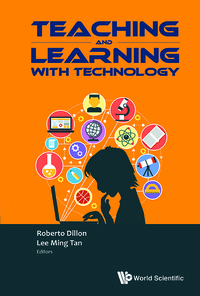 Cover image: Teaching and Learning with Technology: Proceedings of the 2015 Global Conference on Teaching and Learning with Technology (CTLT) 9789814733588