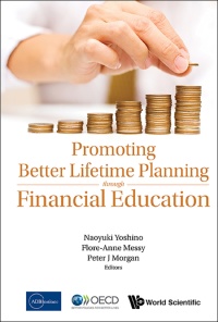 Cover image: PROMOTING BETTER LIFETIME PLANNING THROUGH FINANCIAL EDUCATI 9789814740012