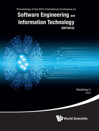 Titelbild: Software Engineering and Information Technology: Proceedings of the 2015 International Conference on Software Engineering and Information Technology (SEIT2015) 9789814740098