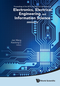 Titelbild: ELECTRONICS, ELECTRICAL ENGINEERING AND INFORMATION SCIENCE 9789814740128