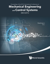 Imagen de portada: Mechanical Engineering and Control Systems: Proceedings of the 2015 International Conference on Mechanical Engineering and Control Systems (MECS2015) 9789814740609