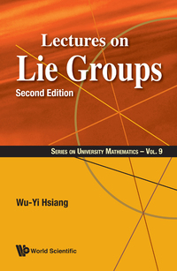 Imagen de portada: LECTURES ON LIE GROUPS (2ND ED) 2nd edition 9789814740708