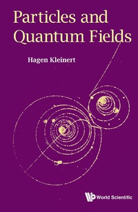 Omslagafbeelding: PARTICLES AND QUANTUM FIELDS 9789814740890