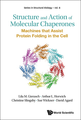 Cover image: Structure and Action of Molecular Chaperones: Machines that Assist Protein Folding in the Cell 9789814749329