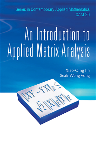 Cover image: An Introduction to Applied Matrix Analysis 9789814749466