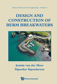 Imagen de portada: DESIGN AND CONSTRUCTION OF BERM BREAKWATERS 9789814749602