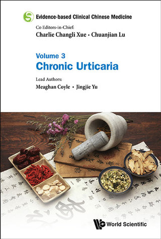 Cover image: Evidence-based Clinical Chinese Medicine: Volume 3: Chronic Urticaria 9789814759045