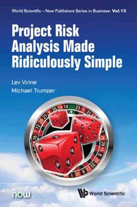 Omslagafbeelding: PROJECT RISK ANALYSIS MADE RIDICULOUSLY SIMPLE 9789814759373