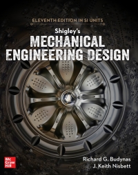 Cover image: Shigley's Mechanical Engineering Design in SI Units 11th edition 9789813158986