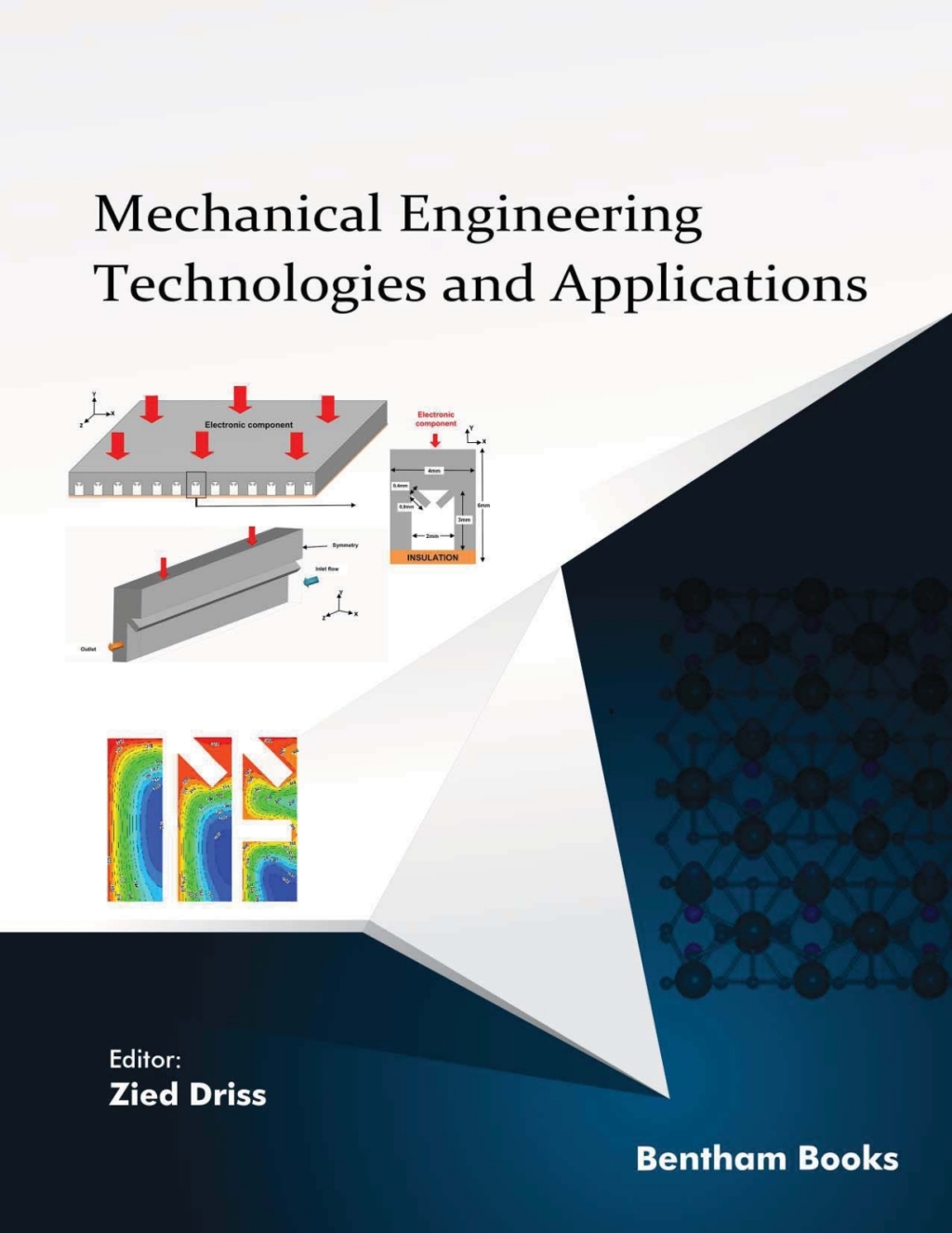 Mechanical Engineering Technologies and Applications 1st Edition