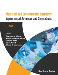 Cover image: Medicinal and Environmental Chemistry: Experimental Advances and Simulations (Part I) 1st edition 9789814998284