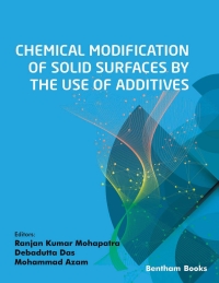 Titelbild: Chemical Modification of Solid Surfaces by the Use of Additives 1st edition 9789815036824