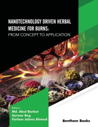 Cover image: Nanotechnology Driven Herbal Medicine for Burns: From Concept to Application 1st edition 9789815039603