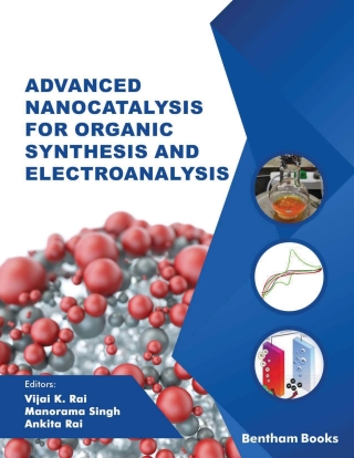 Cover image: Advanced Nanocatalysis for Organic Synthesis and Electroanalysis 1st edition 9789815040173