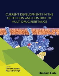 صورة الغلاف: Current Developments in the Detection and Control of Multi Drug Resistance 1st edition 9789815049886