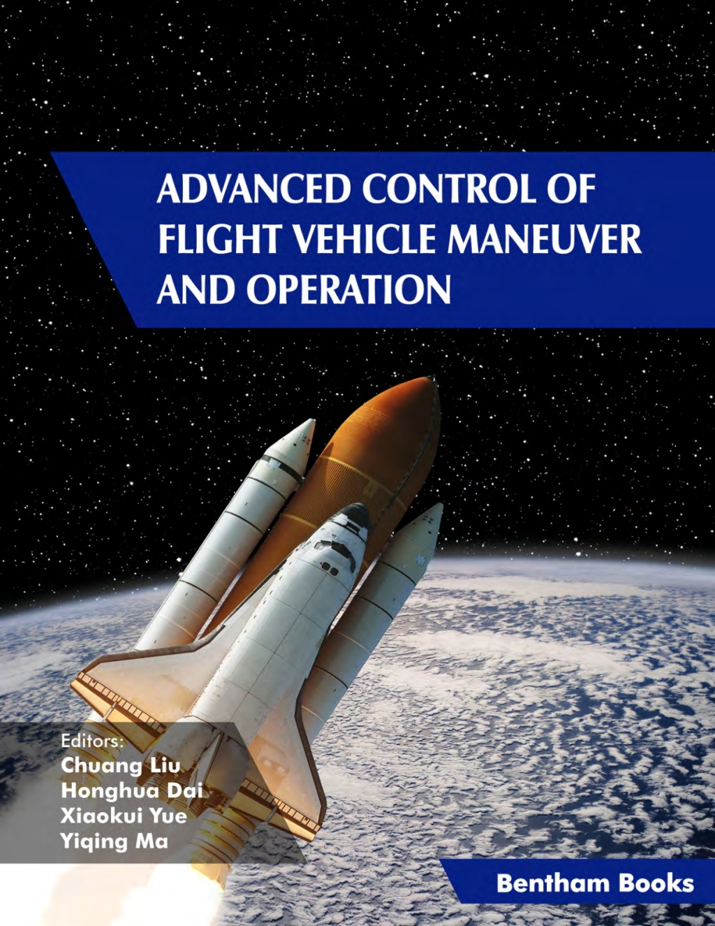 Advanced Control of Flight Vehicle Maneuver and Operation 1st Edition
