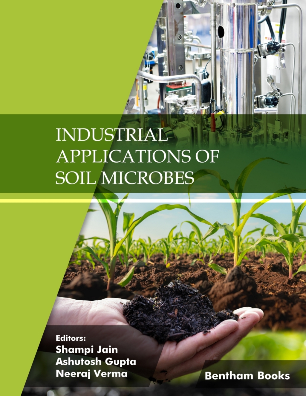 Industrial Applications of Soil Microbes: Volume 2 1st Edition