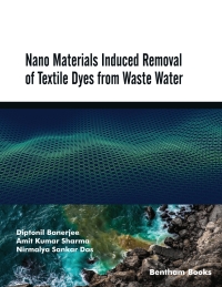 Cover image: Nano Materials Induced Removal of Textile Dyes from Waste Water 1st edition 9789815050301