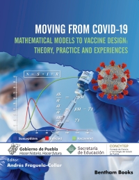Cover image: Moving From COVID-19 Mathematical Models to Vaccine Design: Theory, Practice and Experiences 1st edition 9789815051919