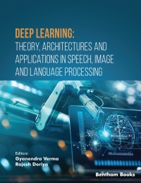 Cover image: Deep Learning: Theory, Architectures and Applications in Speech, Image and Language Processing 1st edition 9789815079227