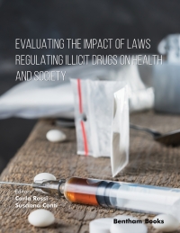 Cover image: Evaluating the Impact of Laws Regulating Illicit Drugs on Health and Society 1st edition 9789815079258