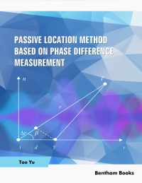 صورة الغلاف: Passive Location Method Based on Phase Difference Measurement 1st edition 9789815079432