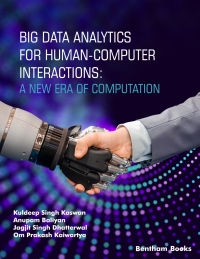 Imagen de portada: Big Data Analytics for Human-Computer Interactions: A New Era of Computation 1st edition 9789815079944