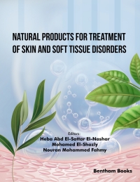 Cover image: Natural Products for Treatment of Skin and Soft Tissue Disorders 1st edition 9789815124378