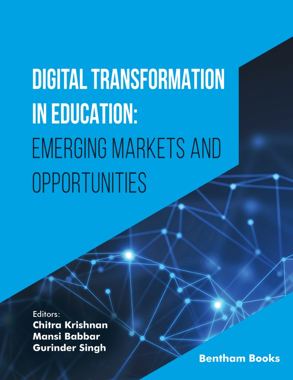 Digital Transformation in Education: Emerging Markets and Opportunities 1st Edition