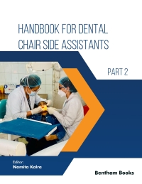 表紙画像: Handbook for Dental Chair Side Assistants - Part 2 1st edition 9789815136487