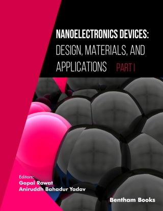 Cover image: Nanoelectronics Devices: Design, Materials, and Applications (Part I) 1st edition 9789815136630