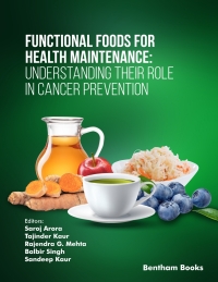 Imagen de portada: Functional Foods for Health Maintenance: Understanding their Role in Cancer Prevention 1st edition 9789815179224