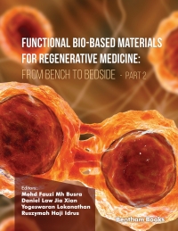 Cover image: Functional Bio-based Materials for Regenerative Medicine From Bench to Bedside (Part 2) 1st edition 9789815179347