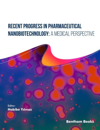 Cover image: Recent Progress in Pharmaceutical Nanobiotechnology: A Medical Perspective 1st edition 9789815179439
