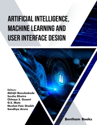 Cover image: Artificial Intelligence, Machine Learning and User Interface Design 1st edition 9789815179613